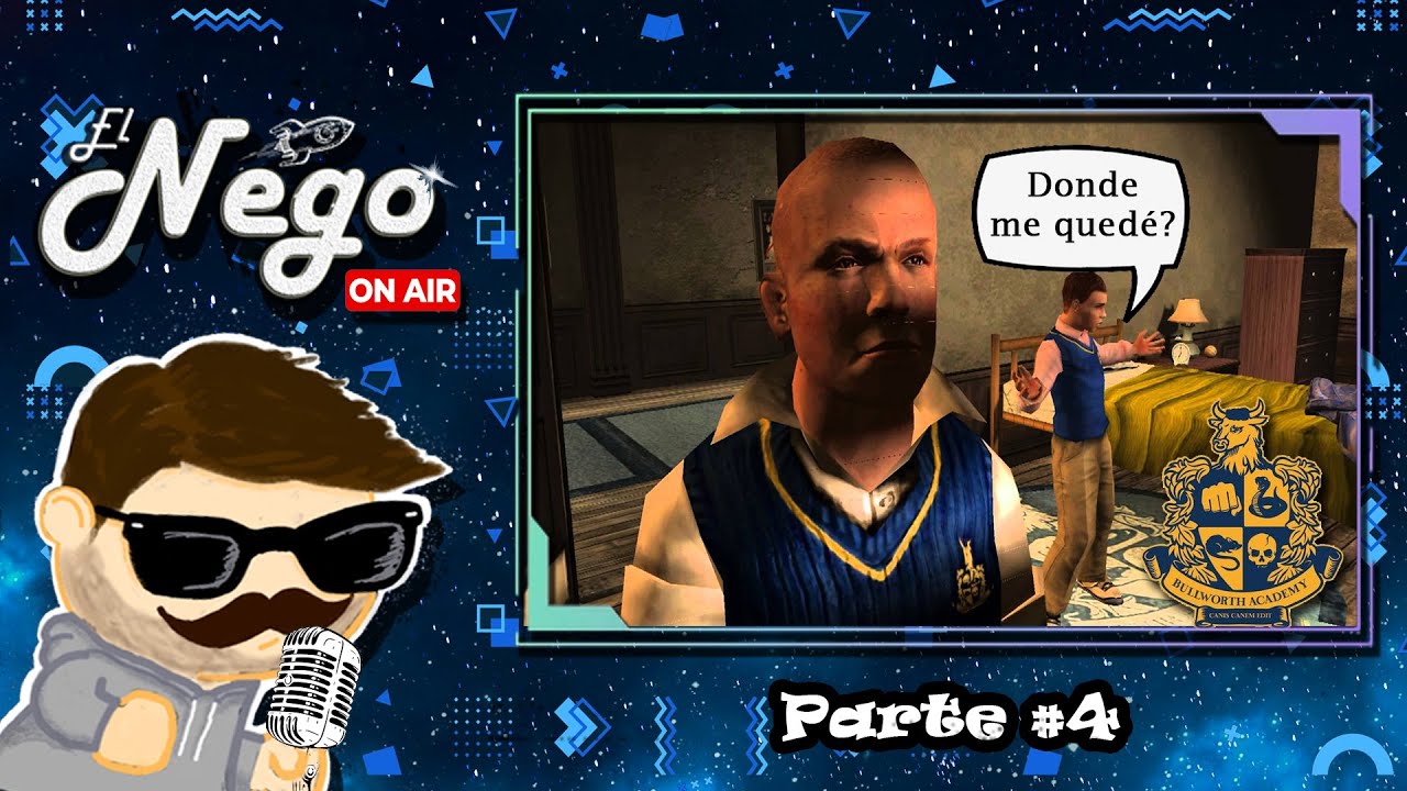 🔴 Noche Retro - Bully - Parte 4