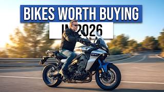 The ONLY 7 Motorcycles Worth Buying In 2026
