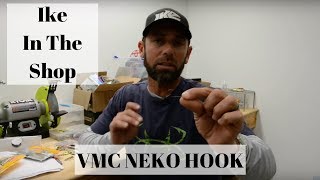 Ike In The Shop: VMC Neko Hook