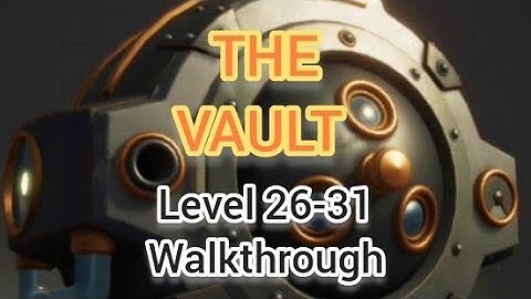 The Vault: Logic Puzzle Box level 26-31 Walkthrough