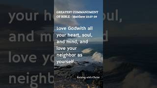 Greatest commandment in Bible #shorts #jesus #christian #bibleverseoftheday #raisingwithjesus