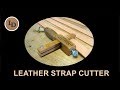 Leather Strap Cutter