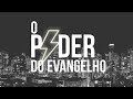 A solução total (parte 2) || O PODER DO EVANGELHO #3