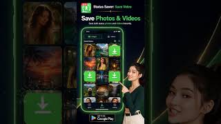 Save Status Instantly! One tap to download videos and photos.