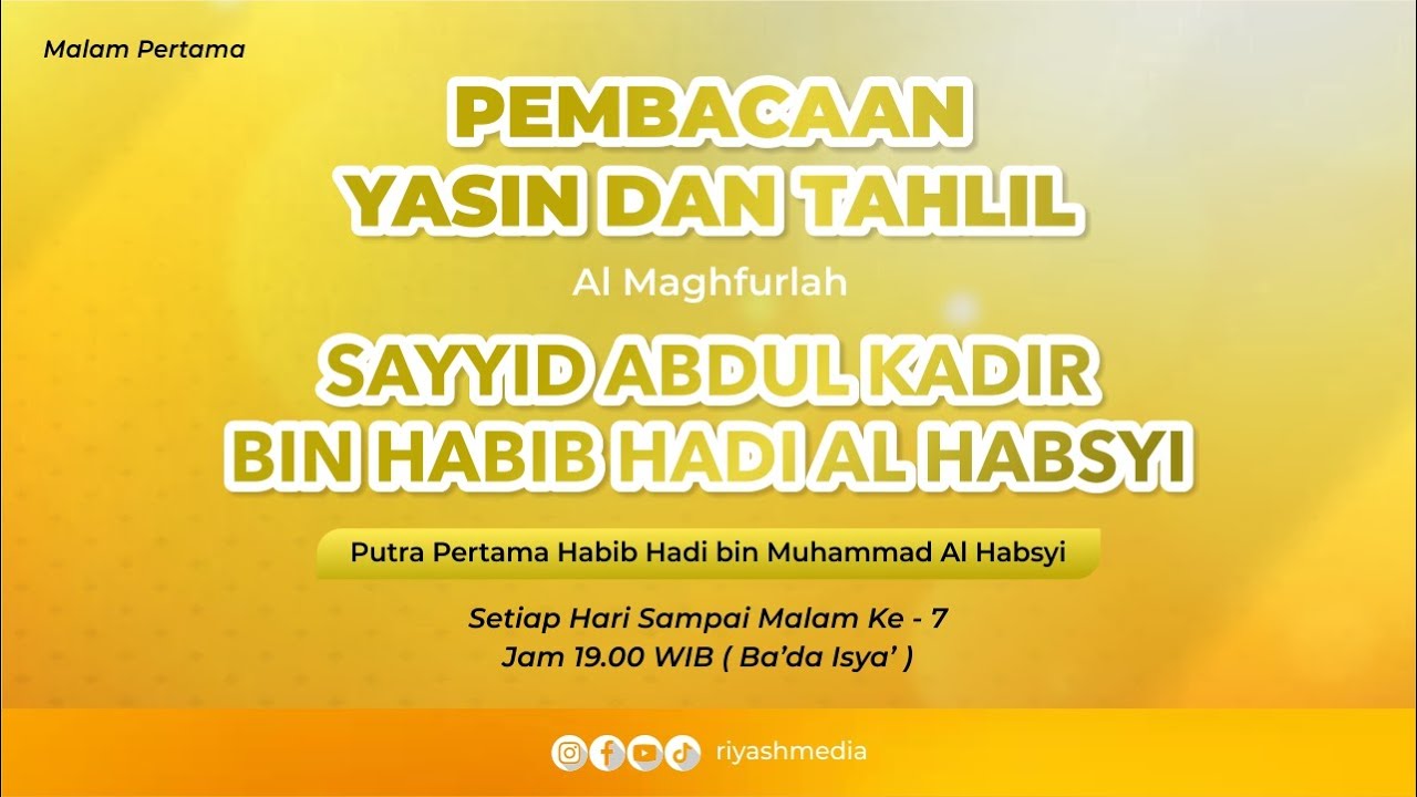 🔴 LIVE PEMBACAAN YASIN DAN TAHLIL AL MAGHFURLAH SAYYID ABDUL KADIR BIN HABIB HADI AL HABSYI
