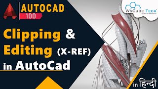 External References - How to Use Clipping & Editing (External References) in AutoCAD #100
