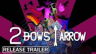 2 Bows 1 Arrow - Release trailer. Co-op 2 player action