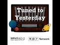 5/21/26 10pm Tuned to Yesterday
