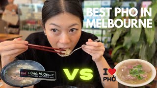 MELBOURNE'S BEST PHO SPOTS - I love Pho VS Pho Hung Vuong 2