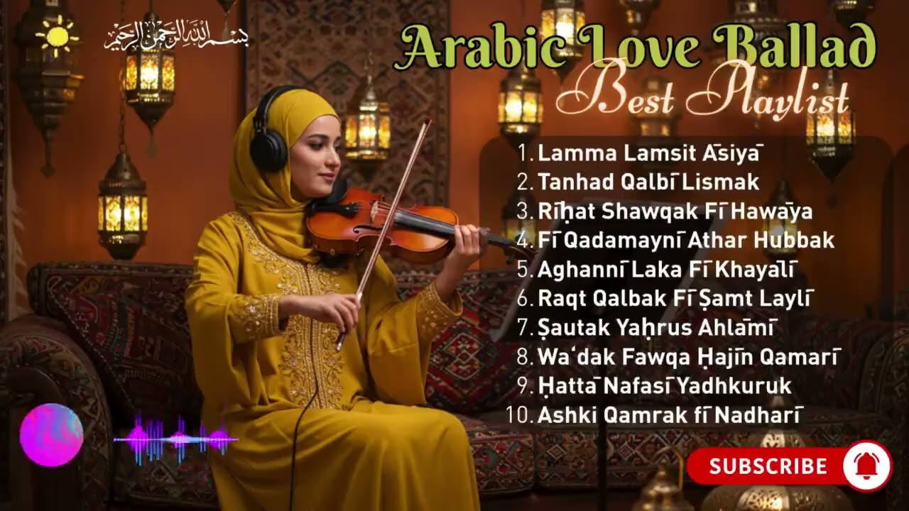 Arabic Love Songs & Chill 💕🛋️ | Romantic Vibes for Every Mood
