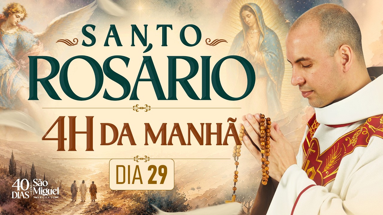 Santo Rosário | 40 Dias com São Miguel Arcanjo 2026 | 03:40 | 17/09 | 29° Dia | Live Ao vivo