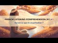 French Listening Comprehension (B1) | Visualization