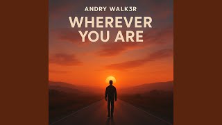 Wherever You Are