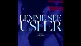 Usher Ft. Rick Ross - Let Me See [with lyrics] NEW 2012 [D.R.R.]