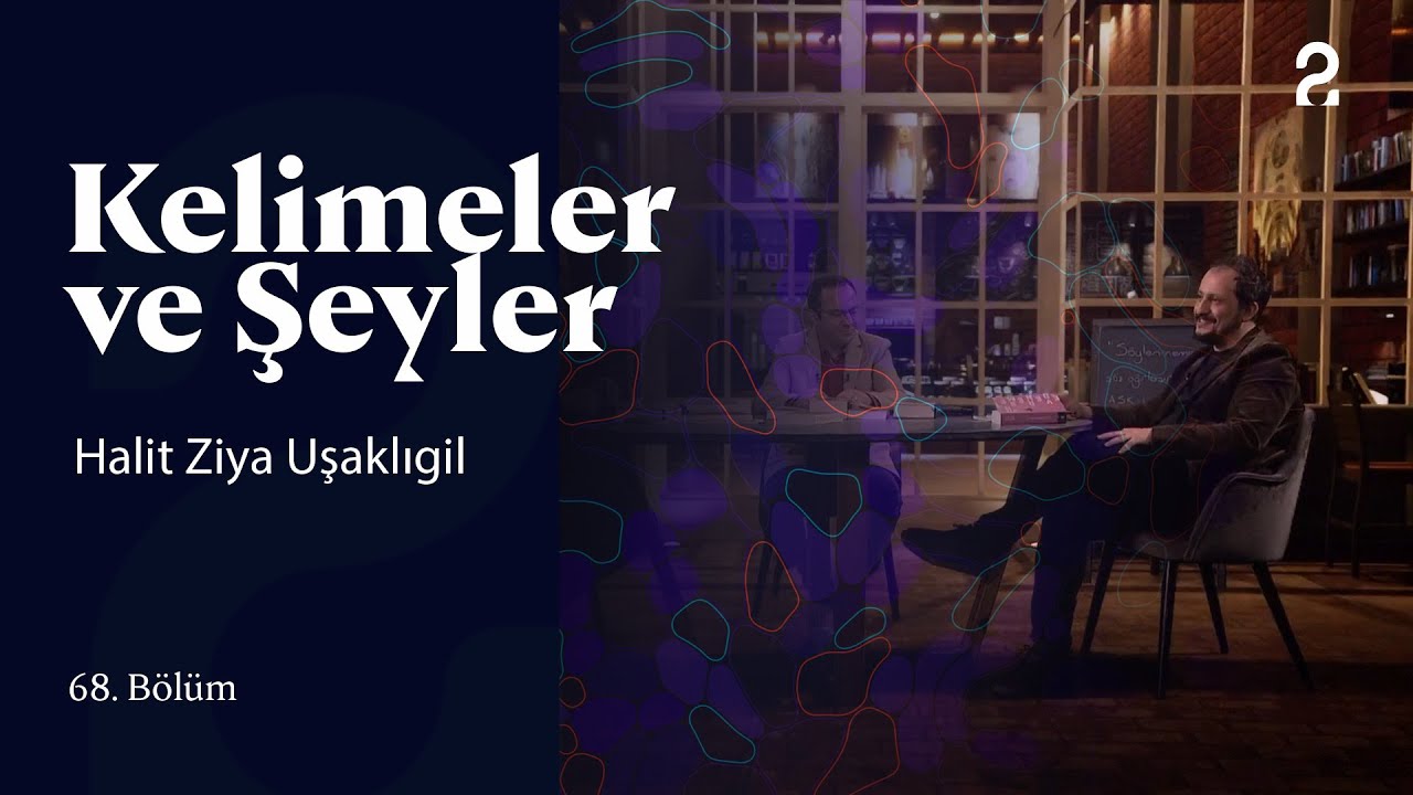 Halit Ziya Uşaklıgil | Kelimeler ve Şeyler | 68. Bölüm @trt2
