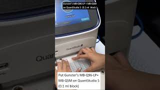Gunster's MB-Q96-LP+MB-QSM perfect match with ABI QuantStudio 5 (0.1 ml block)