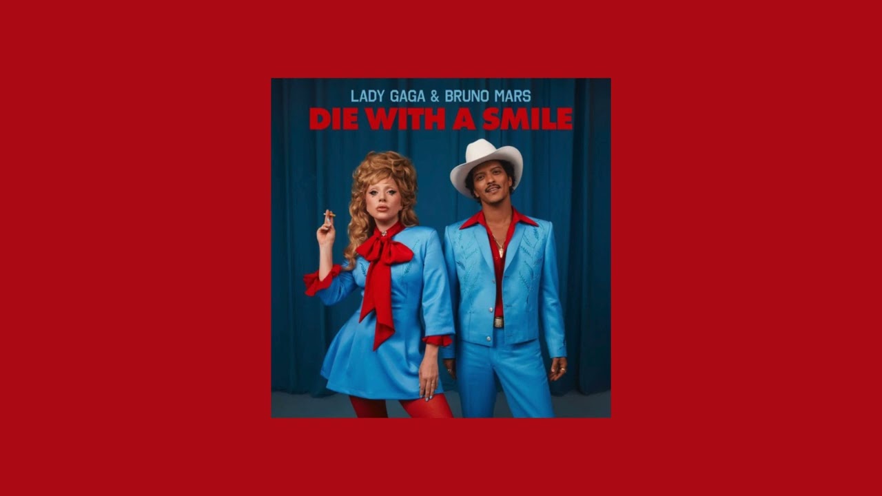 Lady Gaga, Bruno Mars - Die With A Smile (Official Audio