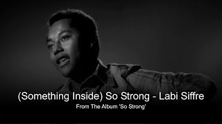 Something Inside So Strong - Labi Siffre (With Lyrics Below)