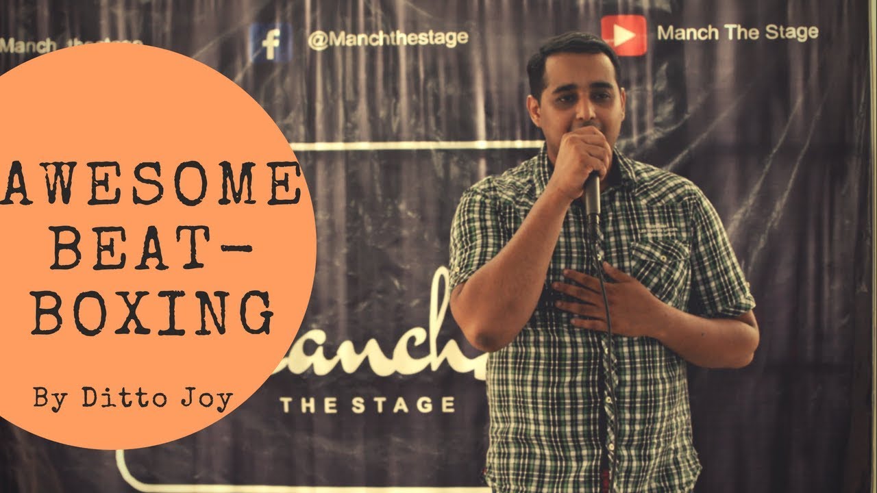 Amazing Beat Boxing By Ditto Joy Manch The Stage Man with beats