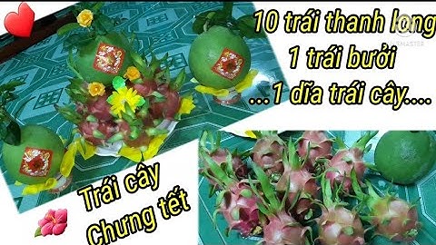 Hướng dẫn chưng trái cây hình tháp