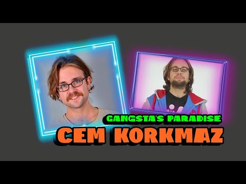 Cem Korkmaz | Gangsta's Paradise