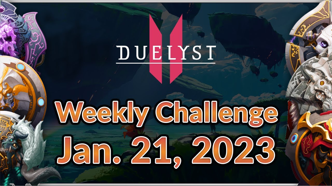 [Duelyst 2] Weekly Challenge Solution - 1/21/23