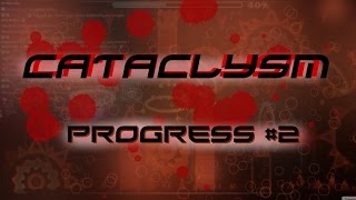 42% CATACLYSM (Cataclysm Progress #2)