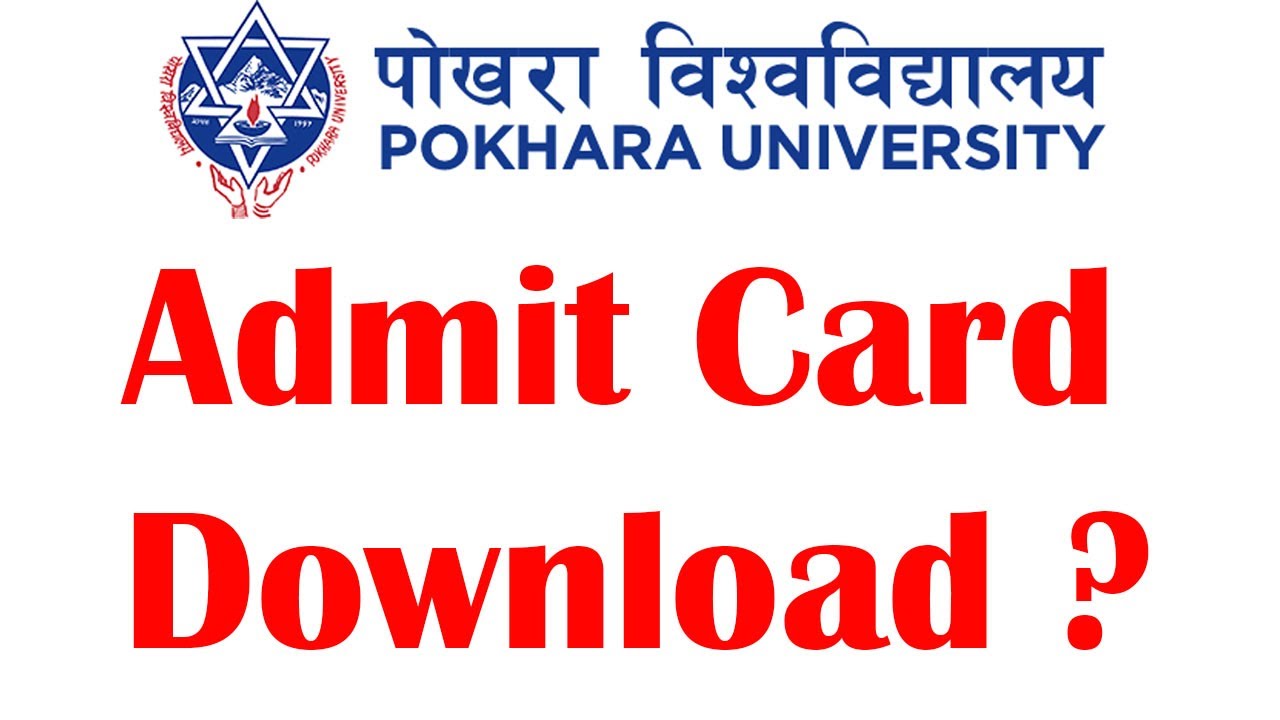PU Entrance Admit Card Download|How to Download Pokhara University Admit Card PoU Schoarship 2077
