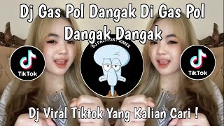 DJ GAS POL DANGAK DI GAS POL DANGAK DANGAK | DJ KICAU MANIA X MENTRI DURMAGATI VIRAL TIKTOK 2026 !