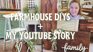 DIY Farmhouse Projects + How I grew my YouTube Channel