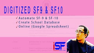 Automation of SF9 & SF10: Conceptual Framework and Process Flow