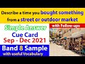 Describe A Time You Bought Something From A Street Or Outdoor Market Cue Card With Follow Ups BAND 8 mp3