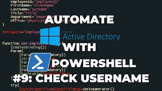 Automate Active Directory with PowerShell Tutorial 9 : Check Username