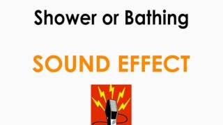 Showering and Bathing Sound Effect ♪