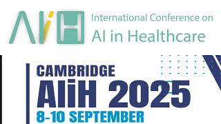 Second International Conference On Artificial Intelligence In Healthcare aiih 2025