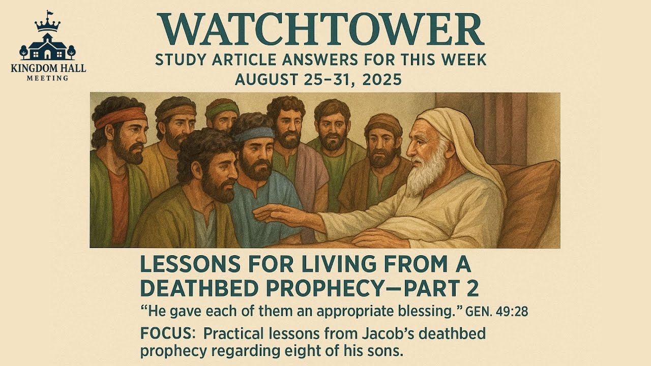 Watchtower Study Article For This Week | August 25-31, 2025 | Answers for the Weekend Meeting
