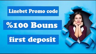 Linebet promo code for registration Bouns 100% in deposit | dragonbet1 promo code