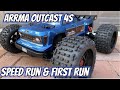 Arrma Outcast 4s Speed Run and First Run Is It any Good?
