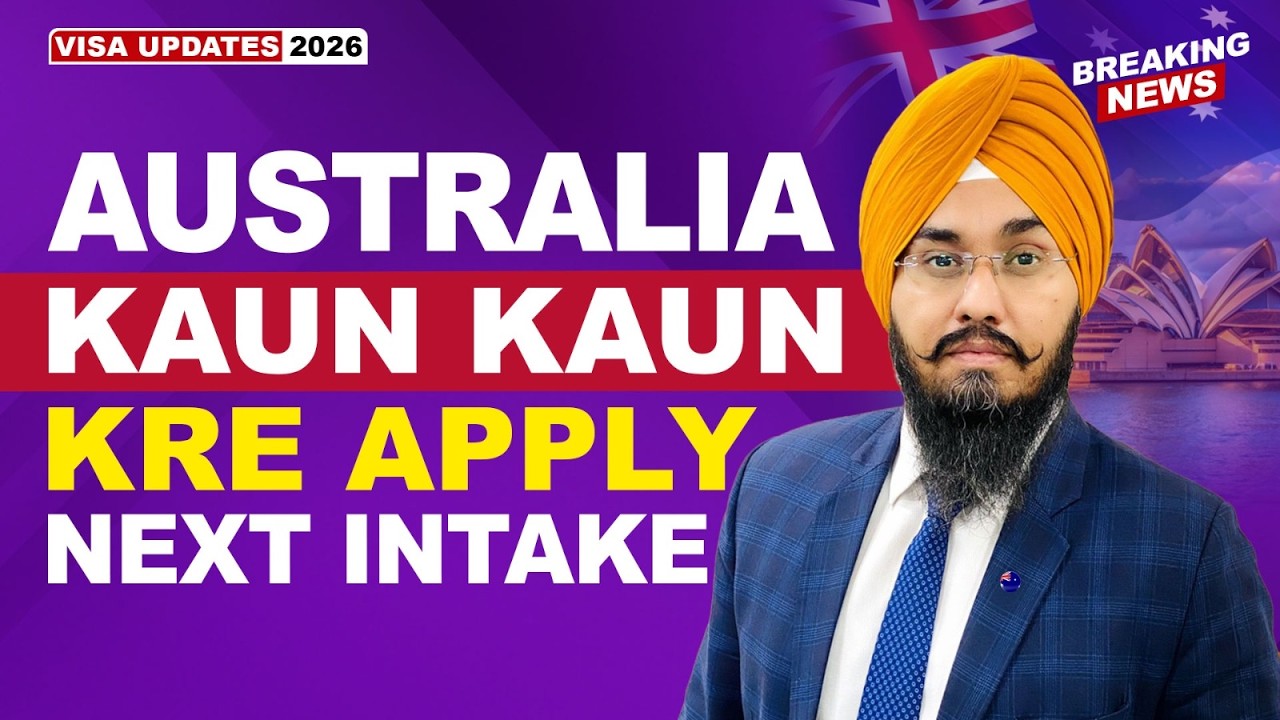AUSTRALIA KAUN KAUN KRE APPLY NEXT INTAKE | STUDY VISA UPDATES 2026 | USA CANADA UK