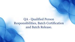 Intro to The Chain of Quality  Foundations of Batch Release
