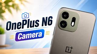 OnePlus N6 Camera Review 📸