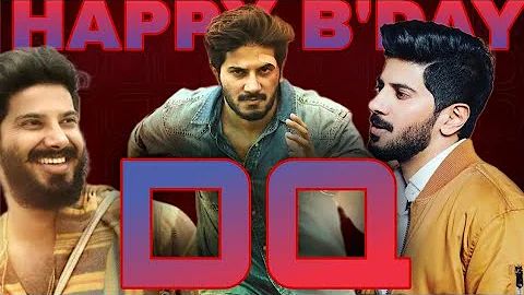 HAPPY B'DAY DQ|DULQUER SALMAN B'DAY MASHUP|NIRMAL SARATH | #HappyBirthdayDq #Dqsalman #DulquerSalman