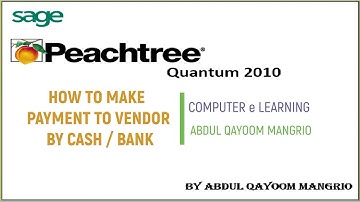 How to Makes Payments in Peachtree Quantum 2010 || Computer e Laearning