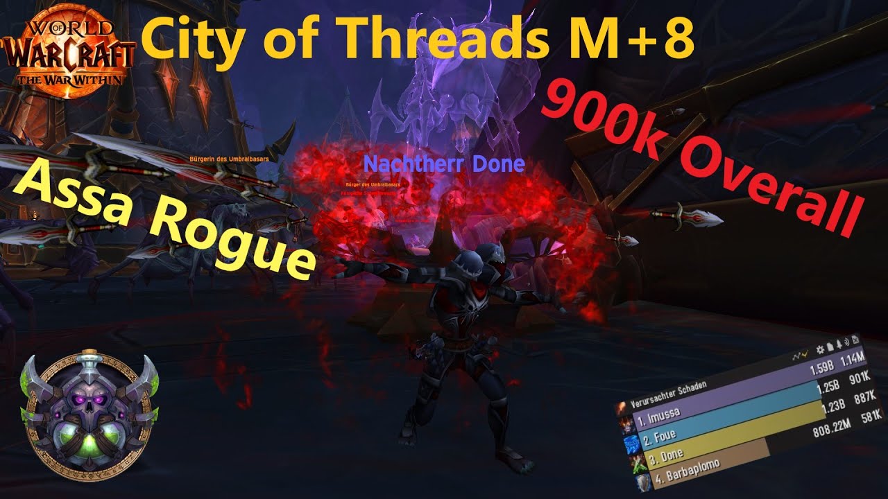 Ara-Kara City of Threads M+8 Assa Rogue 900K Overall WoW The War Within ...