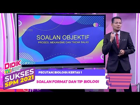 Sukses SPM (2021) - Pecutan | Biologi: Kertas 1 - Soalan Format dan Tip Biologi