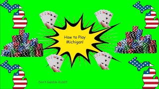 How To Play Michigan For Beginners!