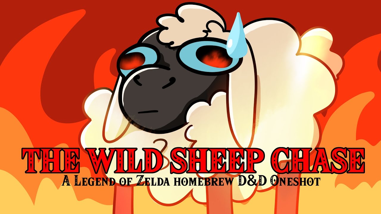 The Wild Sheep Chase | Legend of Zelda D&D Oneshot