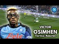 How good is victor osimhen  tactical analysis  trailer