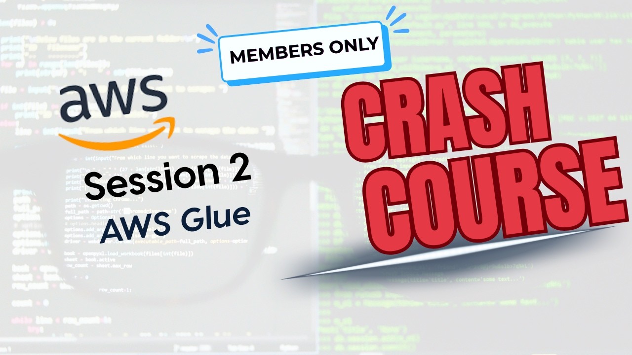 [Members Only] AWS Data Engineering Crash Course- Session 2 - YouTube