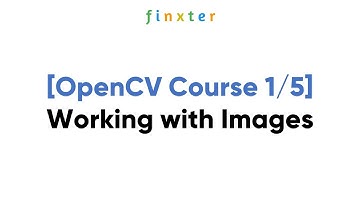 [OpenCV Course 1/5] Working with Images